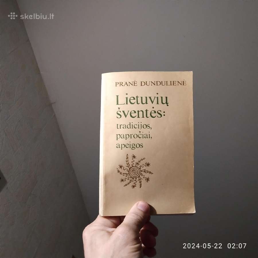 Pranė Dundulienė "Lietuvių šventės: tradicijos,