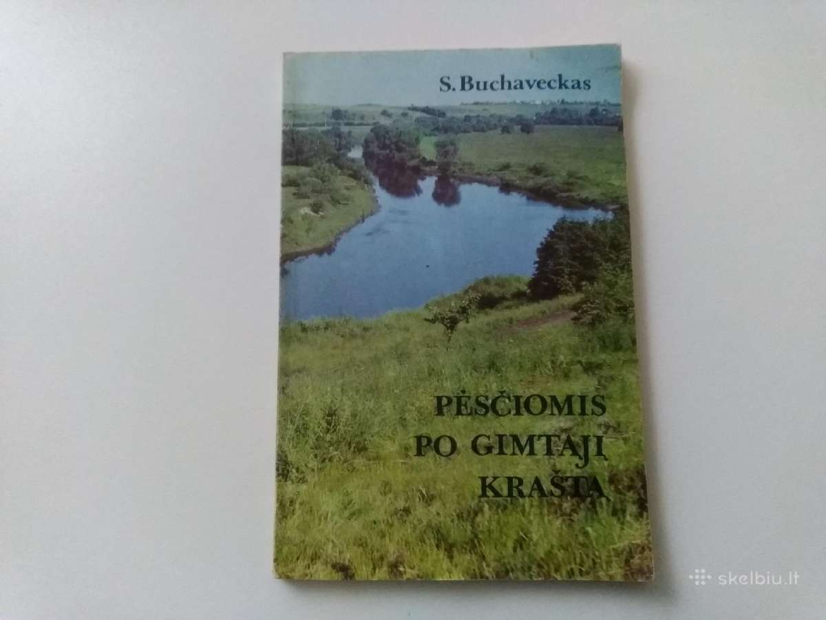 Pėsčiomis po gimtąjį kraštą