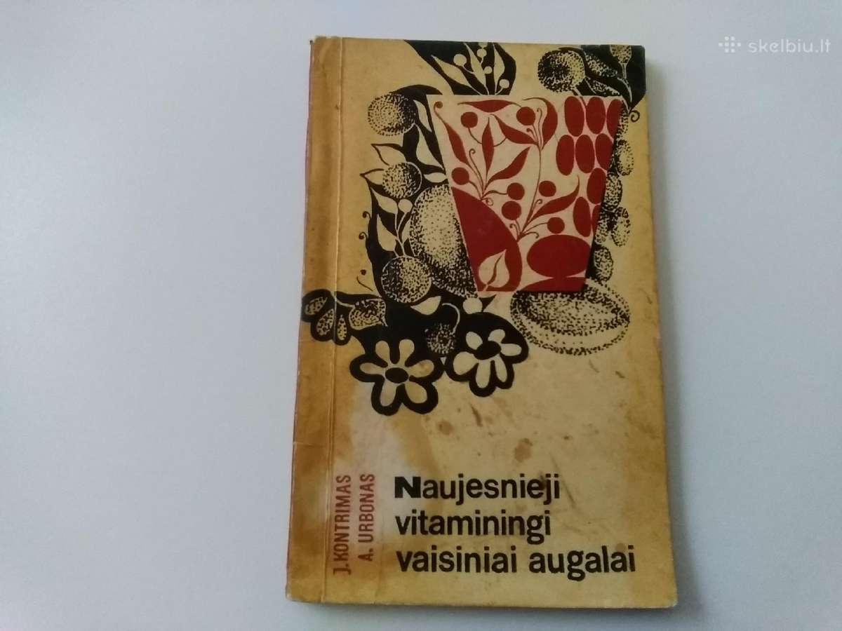 Naujesnieji vitaminingi vaisiniai augalai