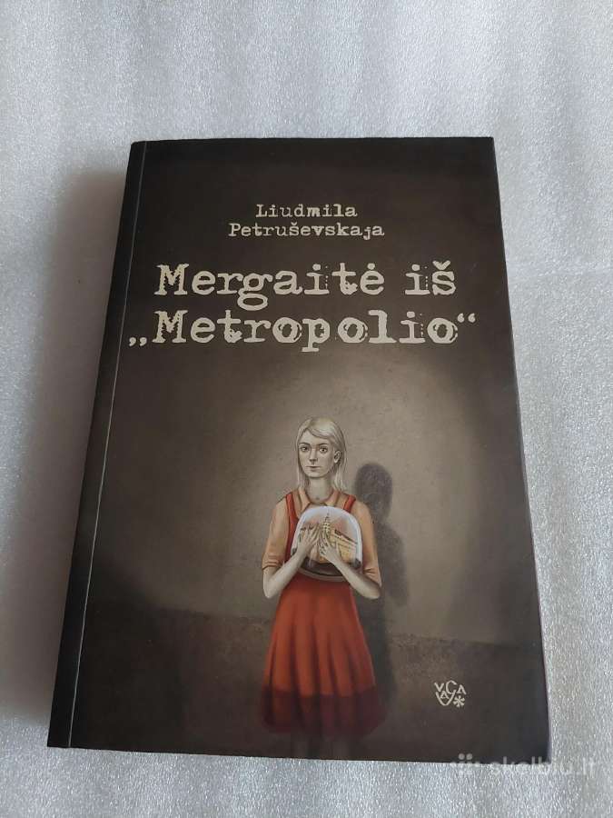 Mergaitė iš "Metropolio"