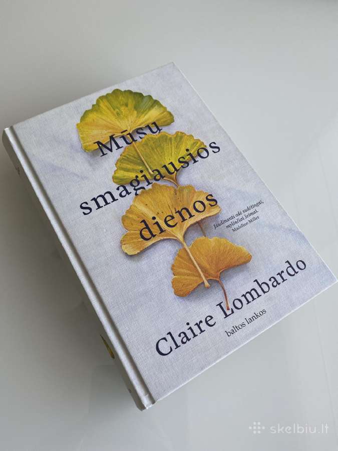 Claire Lombardo - Mūsų smagiausios dienos