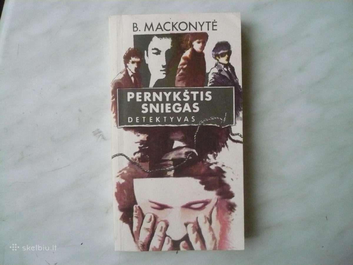 B. Mackonytė - Pernykštis sniegas