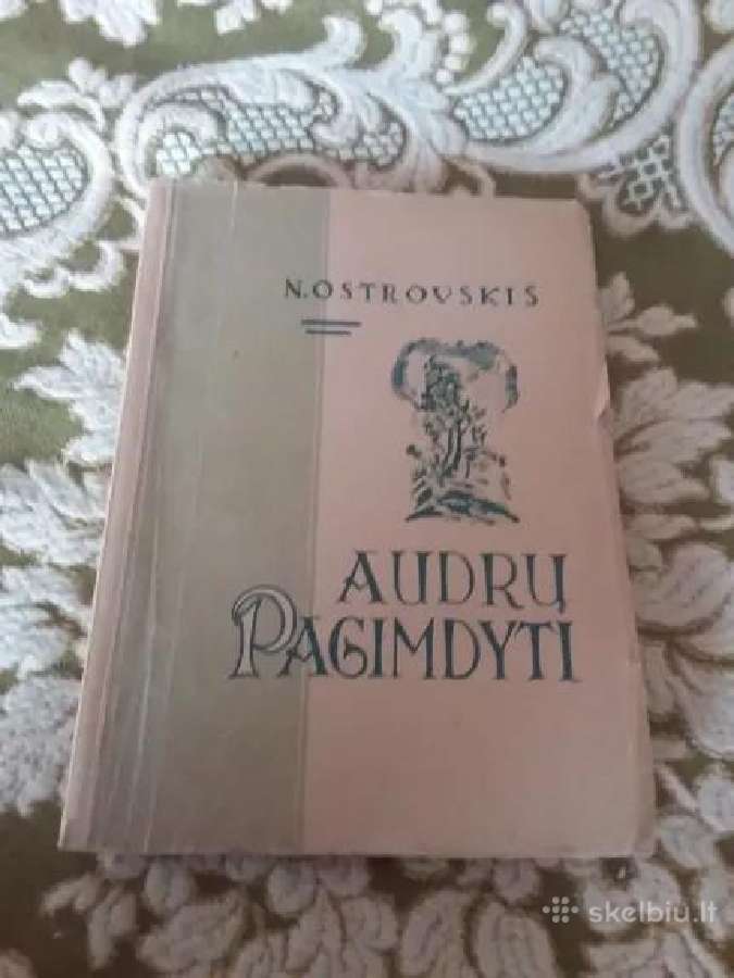 Audrų pagimdyti 1946 m. Ostrovskis Nikolajus