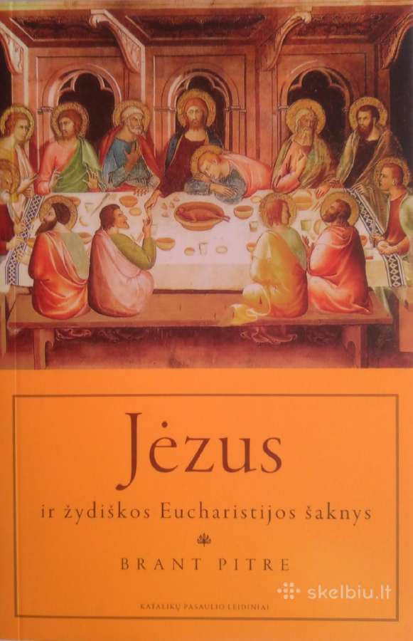 Jėzus ir žydiškos Eucharistijos šaknys - nuotraukos Nr. 2
