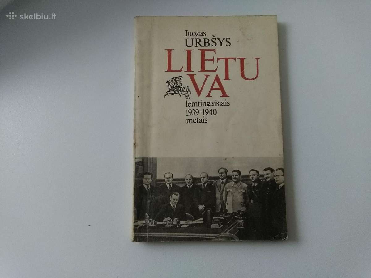 J.urbšys Lietuva lemtingai šiais 1939-1940 metais
