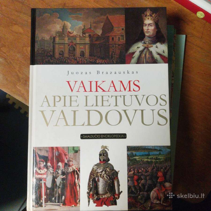 Vaikams apie Lietuvos valdovus