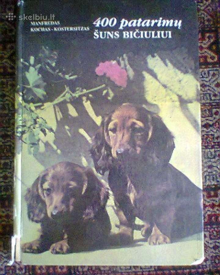 400 patarimų šuns bičiuliui