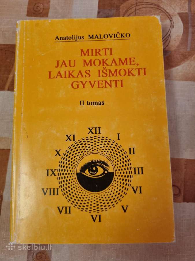 Mirti jau mokame , laikas išmokti gyventi
