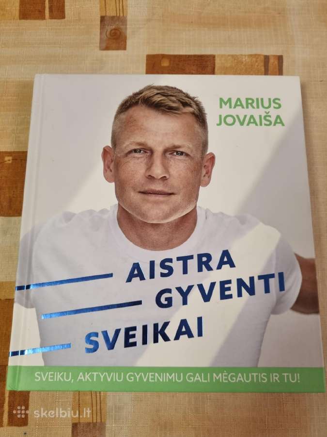 Aistra gyventi sveikai