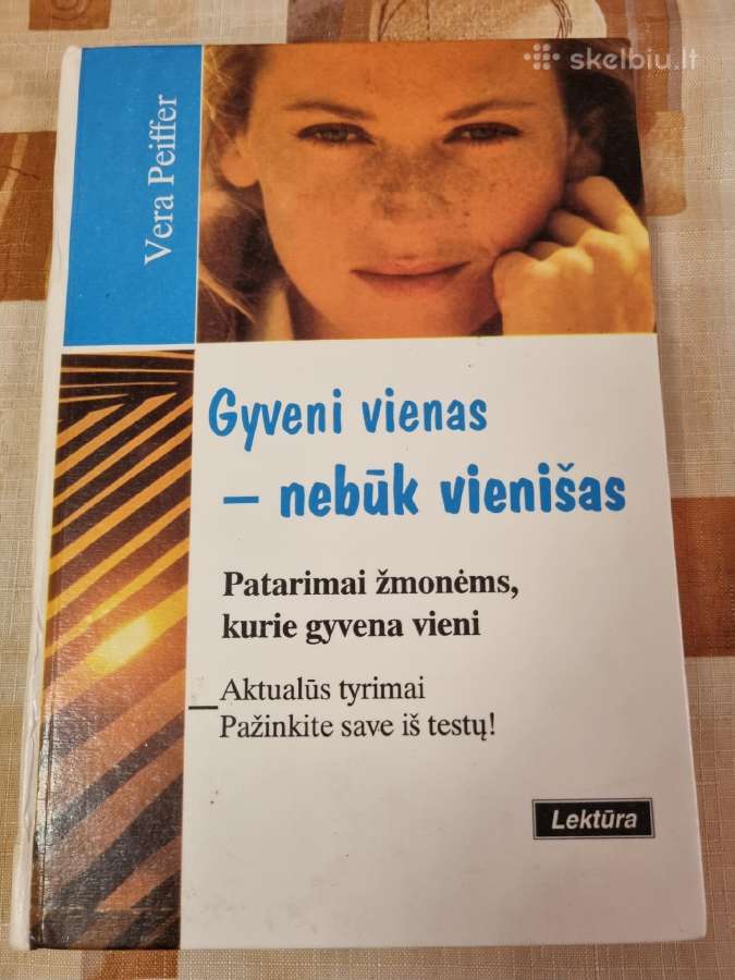 Gyveni vienas - nebūk vienišas