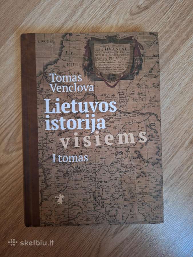 Lietuvos istorija visiems. 1 tomas. T. Venclova
