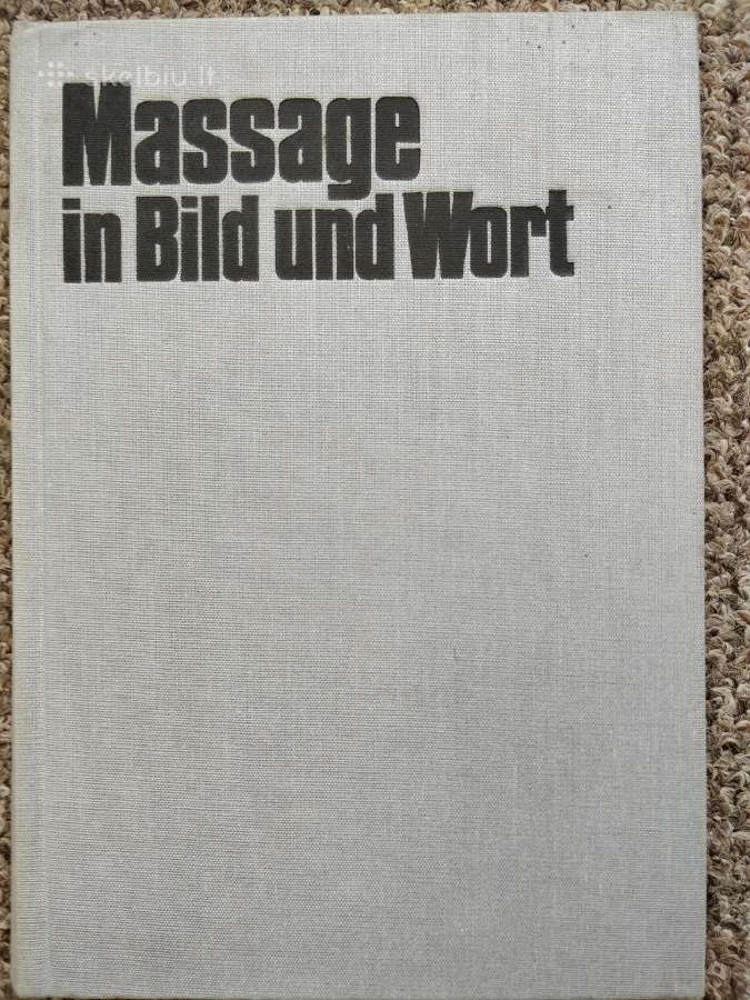 Massage in Bild und Wort (masažo vadovėlis)