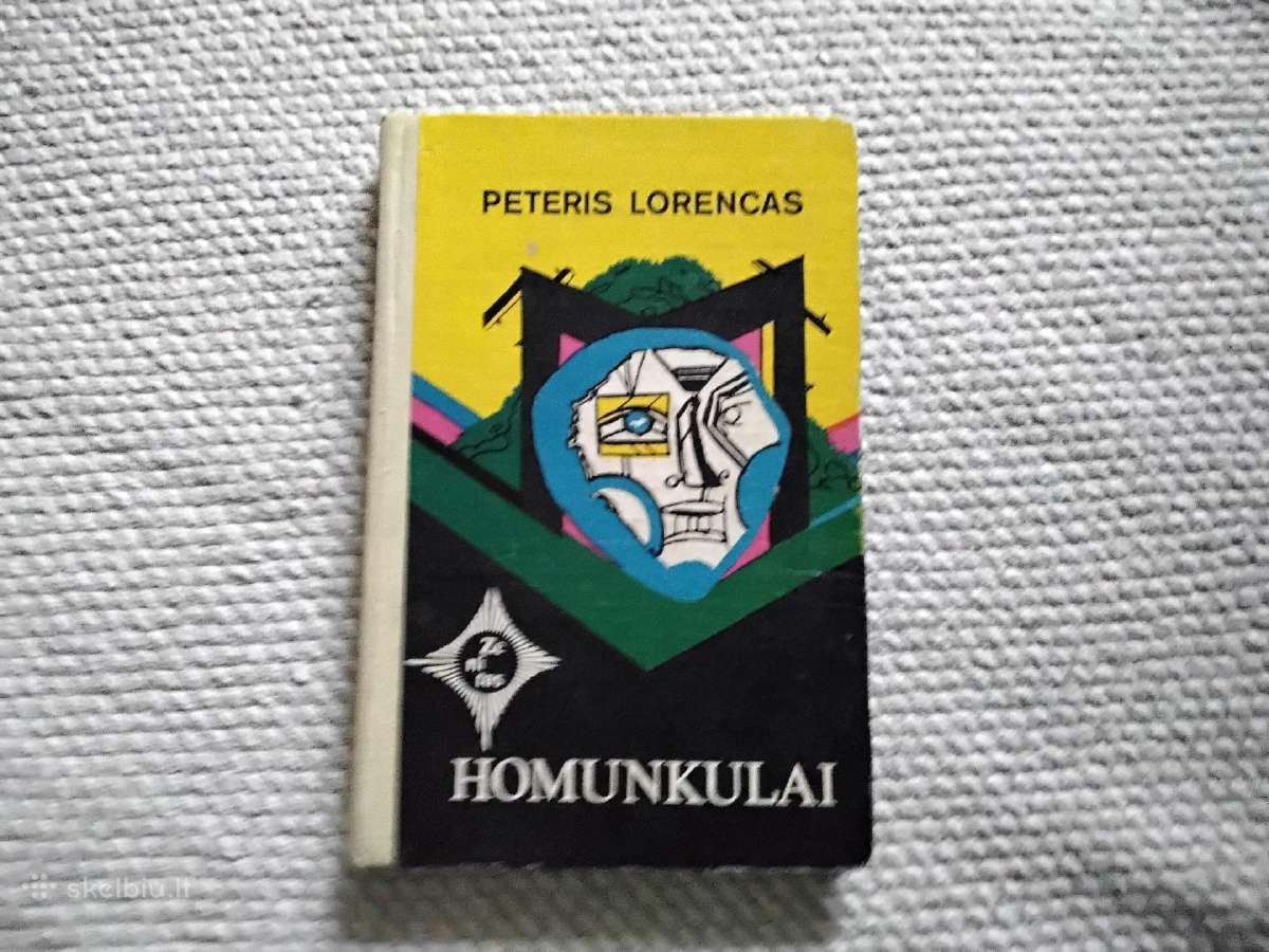 Homunkulai Peteris Lorencas