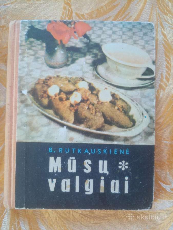 B. Rutkauskienė mūsų valgiai 1971 m.