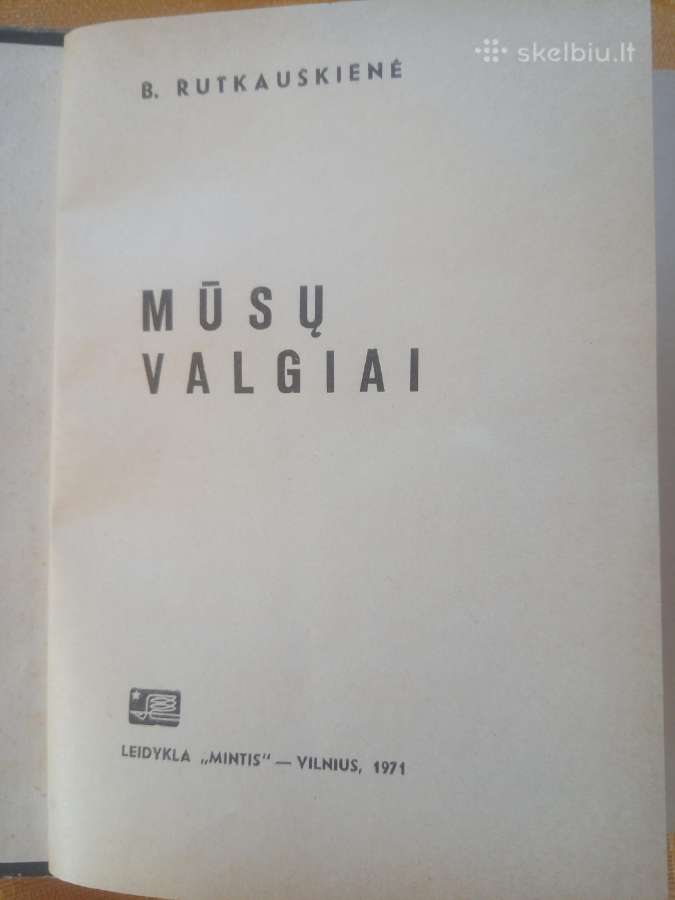 *B. Rutkauskienė mūsų valgiai 1971 m. - nuotraukos Nr. 4