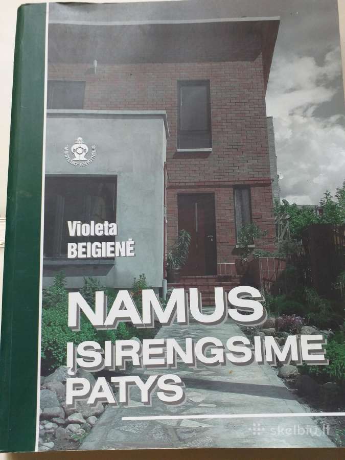 V. Beigienė. Namus įsirengsime patys