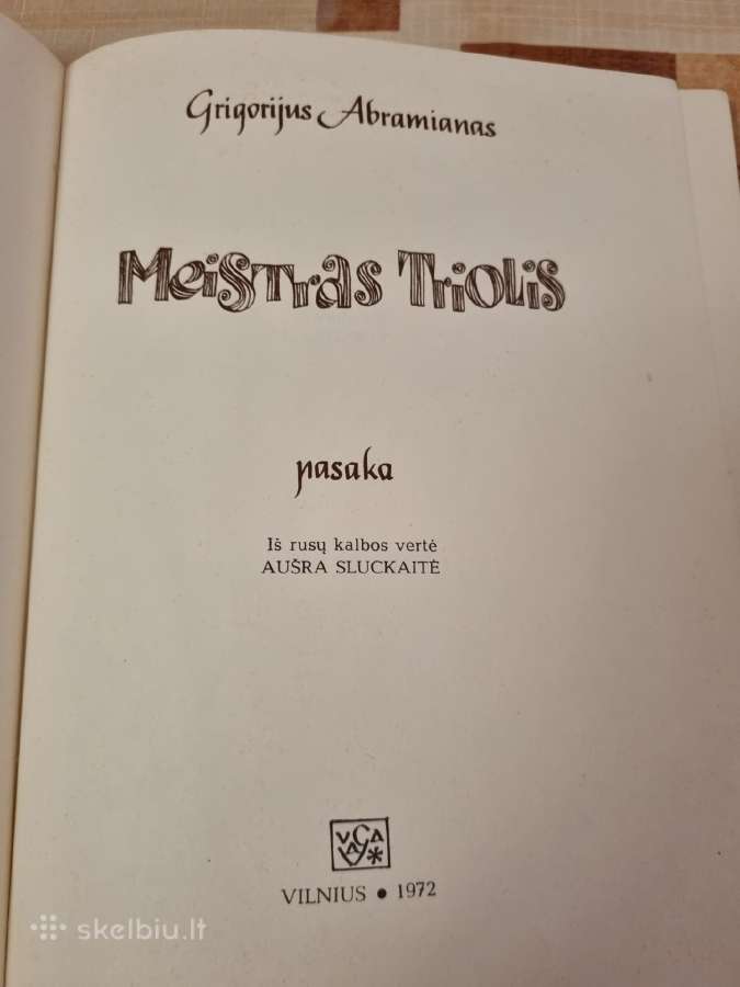 Meistras triolis pasaka - nuotraukos Nr. 2
