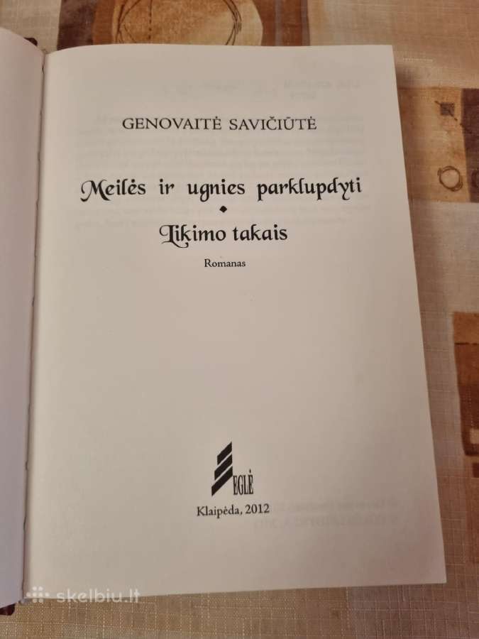 Meilės ir ugnies parklupdyti nauja knyga - nuotraukos Nr. 2