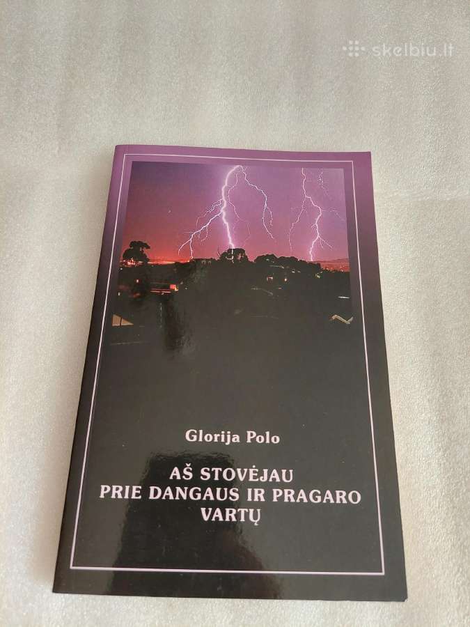 Aš stovėjau prie dangaus ir pragaro vartų