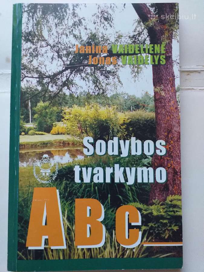 Sodybos tvarkymo Abc
