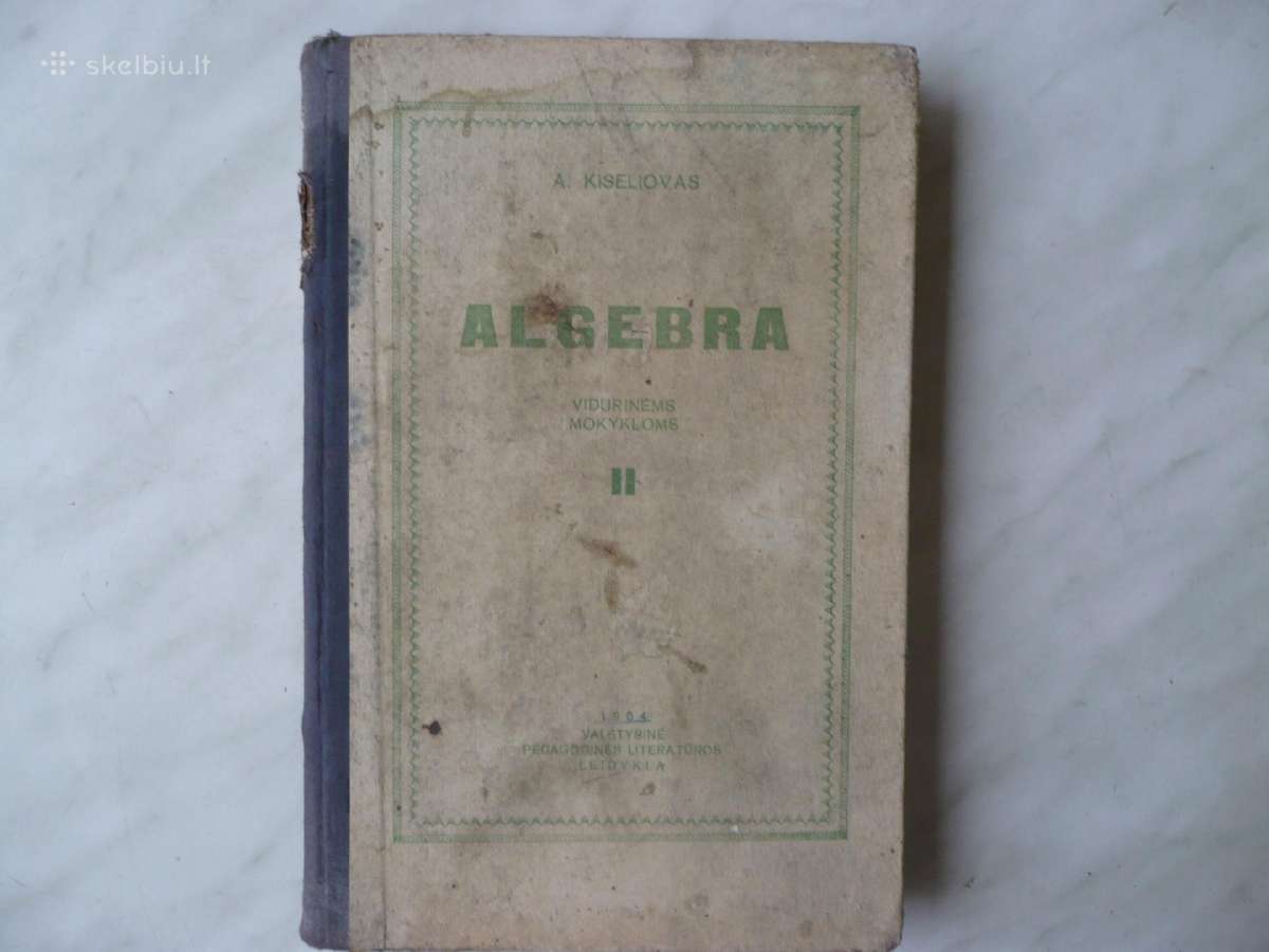 A. Kiseliovas - Algebra