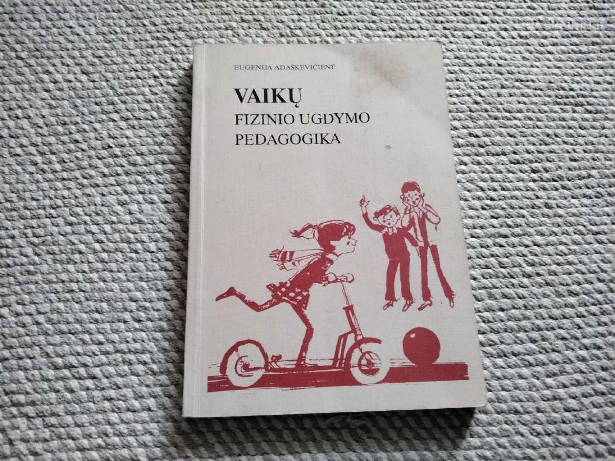 Vaikų fizinio ugdymo pedagogika Eugenija Adaškevič
