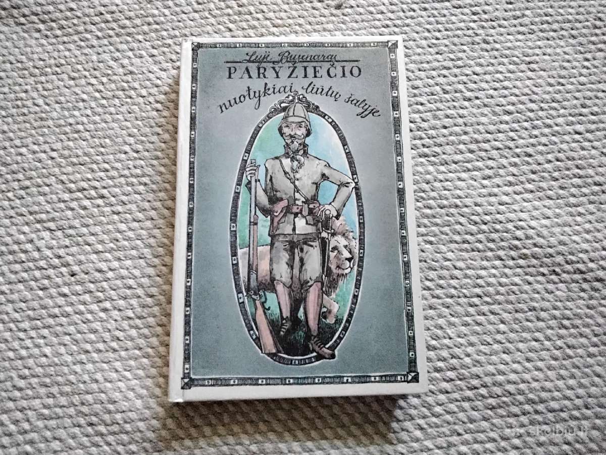 Paryžiečio nuotykiai liūtų šalyje Luji Busenaras