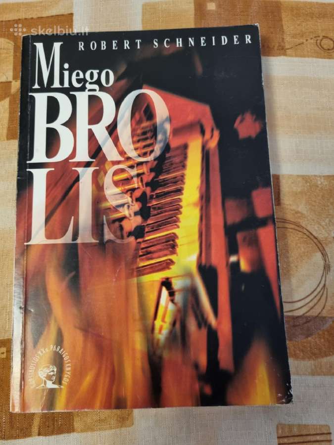 Miego brolis aut robert schneider