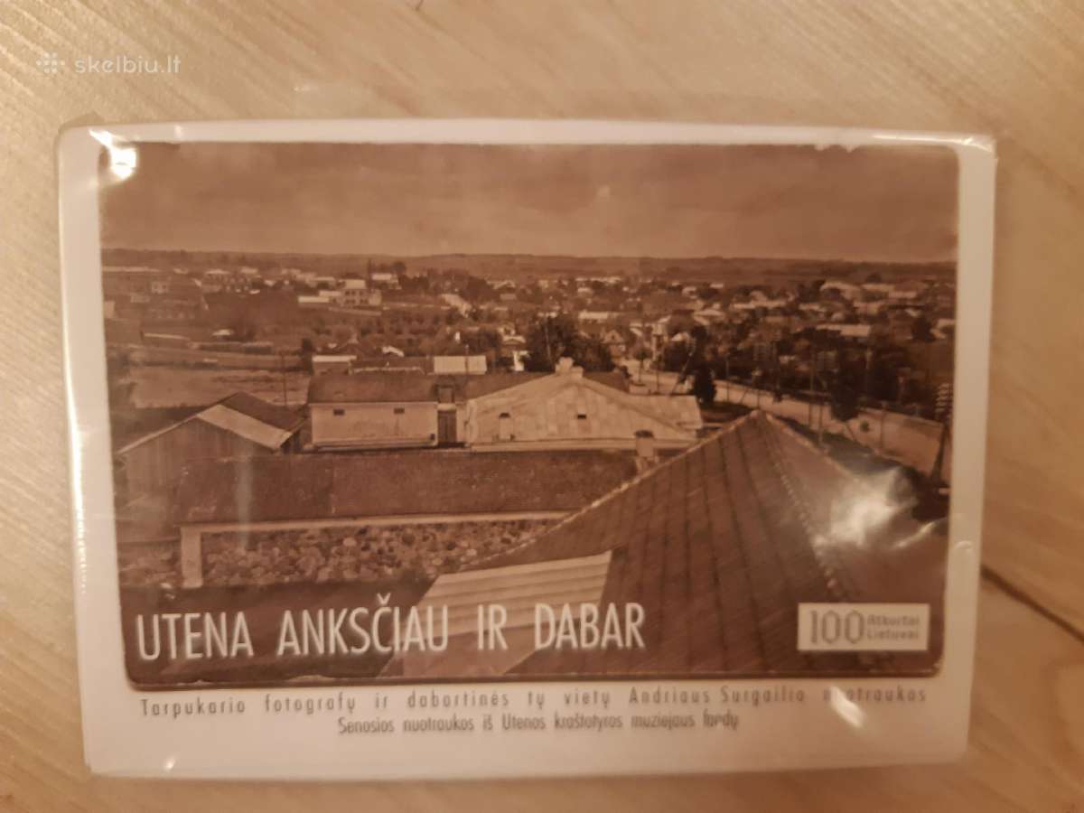 Utena anksčiau ir dabar