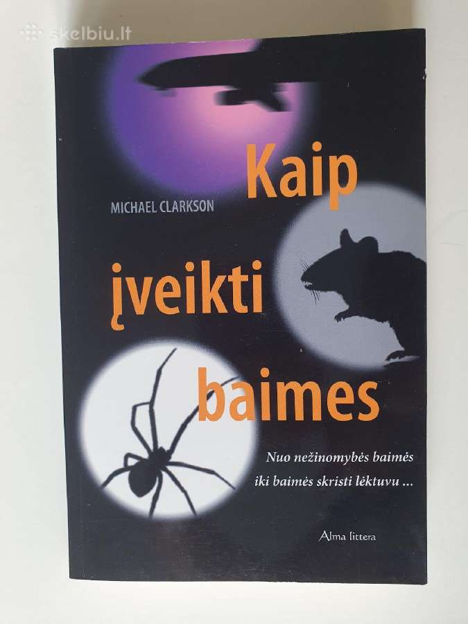 Knyga"kaip įveikti baimes" Michael Clarkson