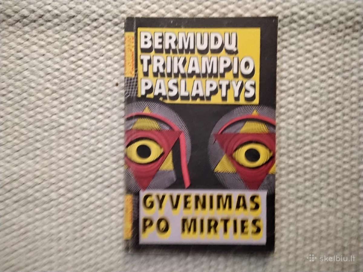 Bermudų trikampio paslaptys. Gyvenimas po mirties