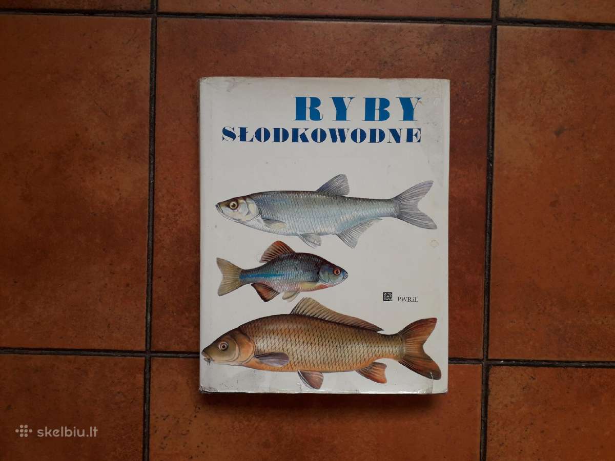 J. Holčik, J. Michalik "Ryby slodkowodne" 1971 m.