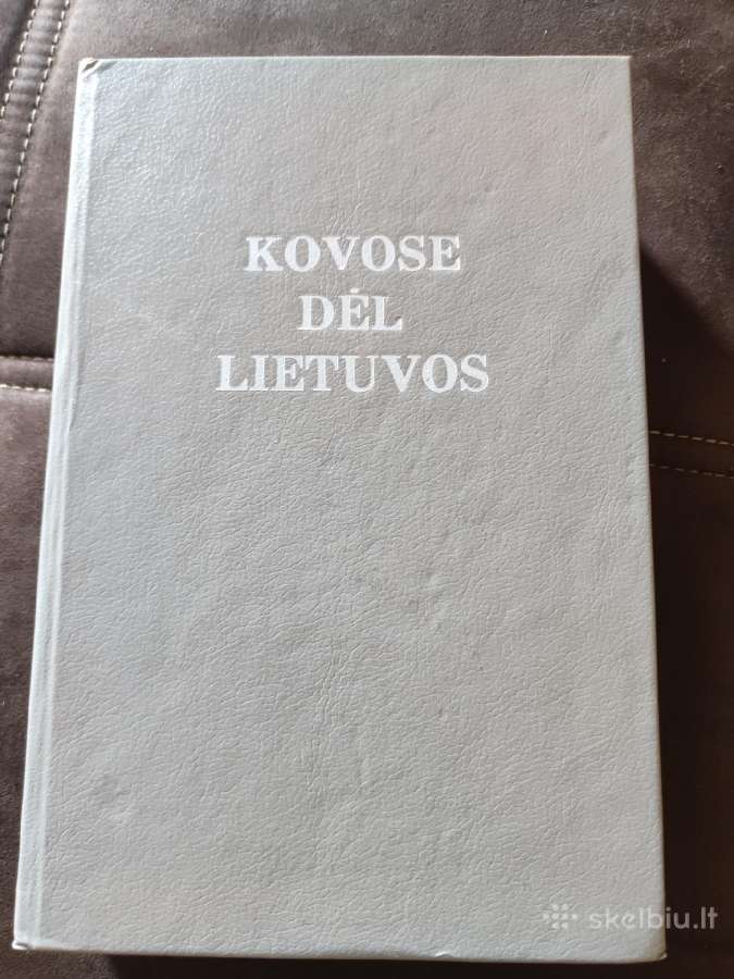 Kovose dėl Lietuvos 2 dalis