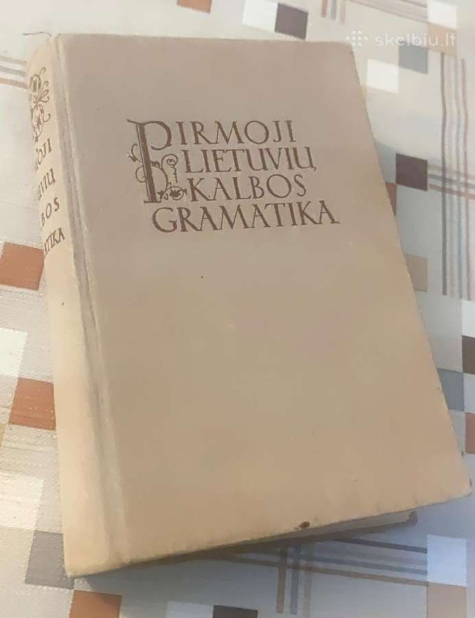 Pirmoji lietuvių kalbos gramatika