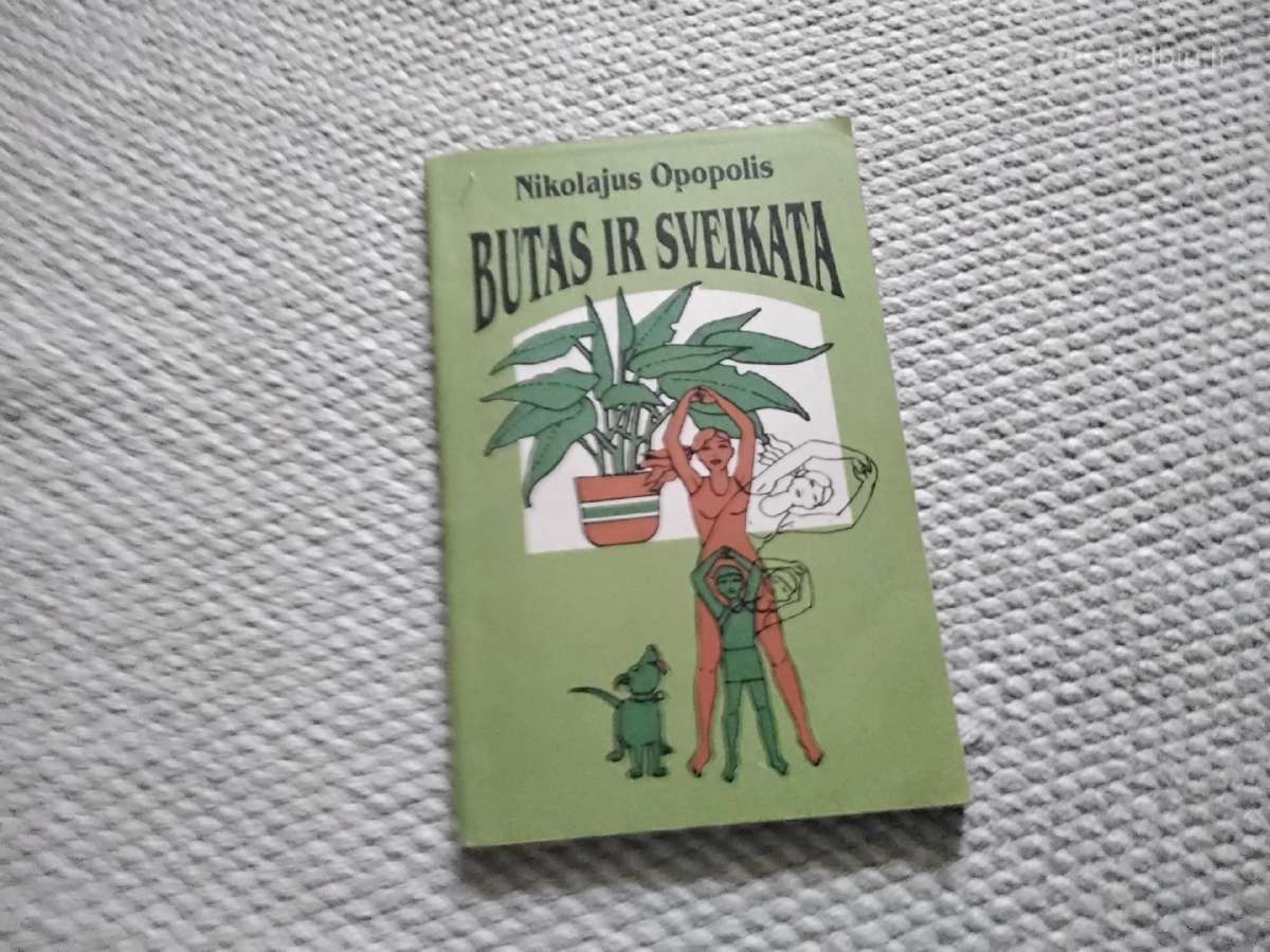 Butas ir sveikata Nikolajus Opopolis