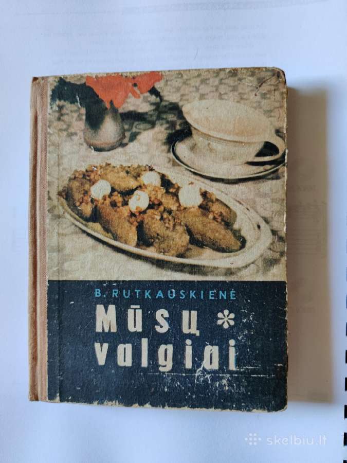 Kulinarijos Knyga "Mūsų valgiai"