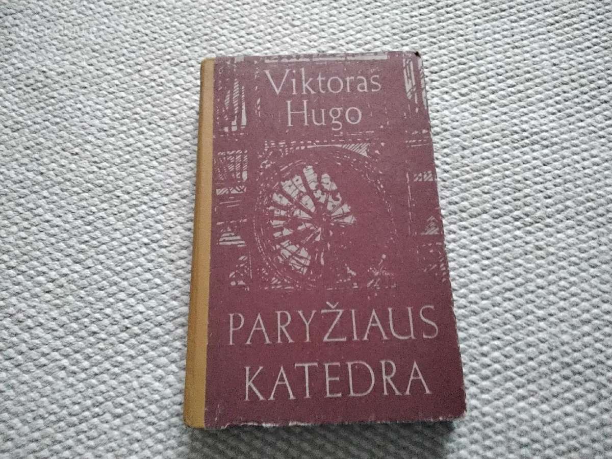 Paryžiaus katedra Viktoras Hugo