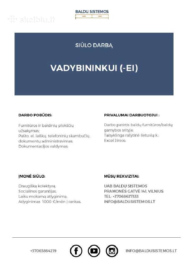 Baldų įmonė siūlo darbą administratoriui (-ei)