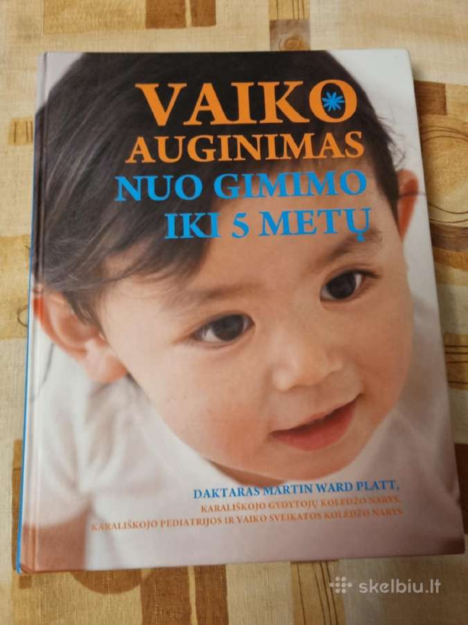 Vaiko auginimas nuo gimimo iki 5 metų