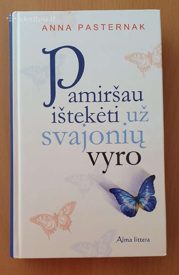 Pamiršau ištekėti už svajonių vyro