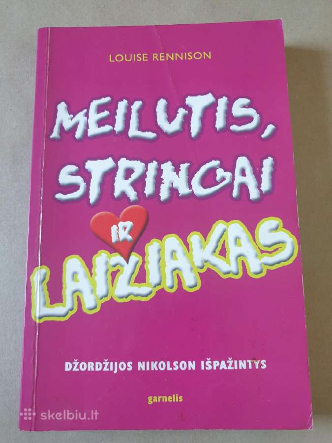 Meilutis, stringai ir laižiakas