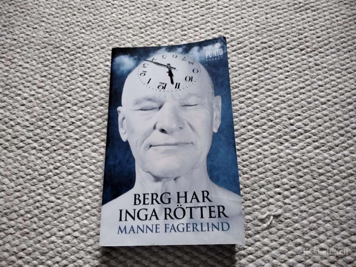 Berg har inga rötter Manne Fagerlind