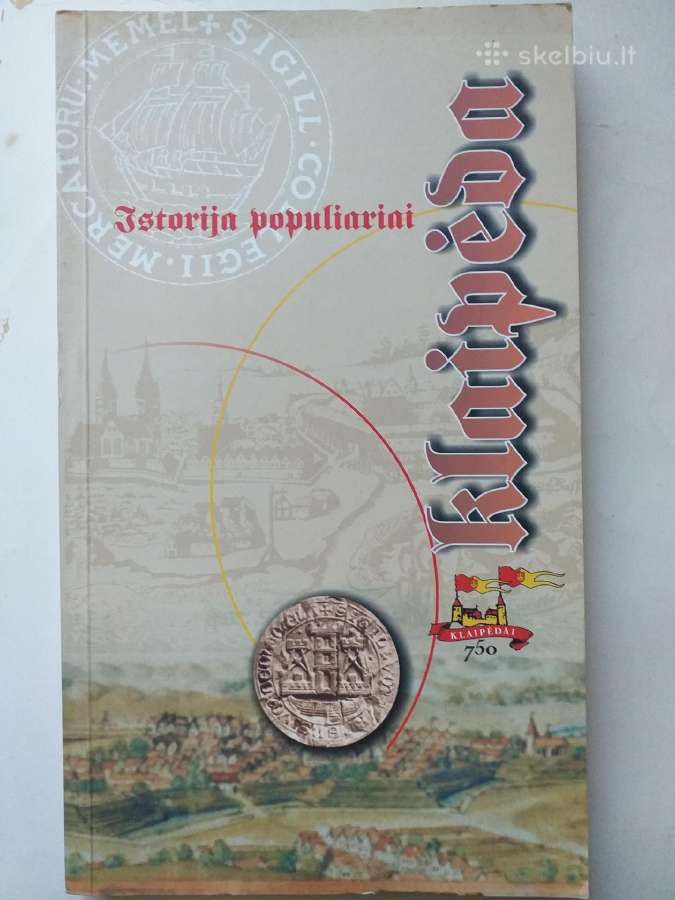 Istorija populiariai. Klaipėda