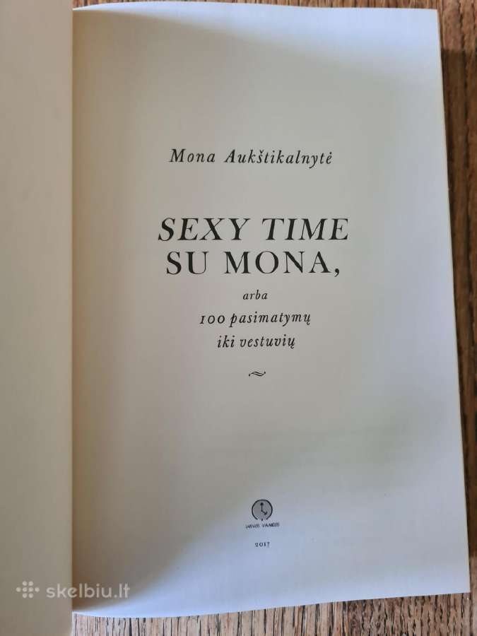 Sexy time su Mona arba 100 pasimatymų iki vestuvių - nuotraukos Nr. 3