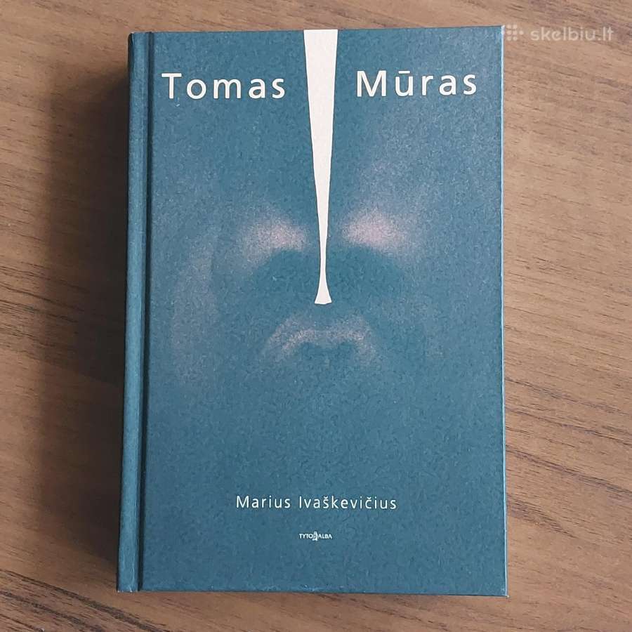 Marius Ivaškevičius - " Tomas Mūras ".