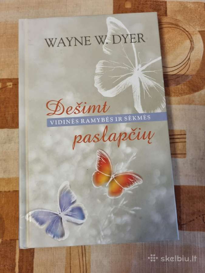 Dešimt vidinės ramybės ir sėkmės paslapčių