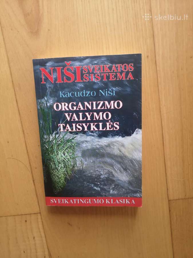 Kacudzo Niši Organizmo valymo taisyklės