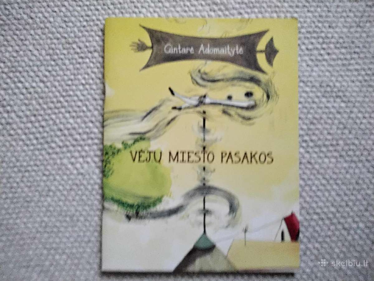 Vėjų miesto pasakos Gintarė Adomaitytė