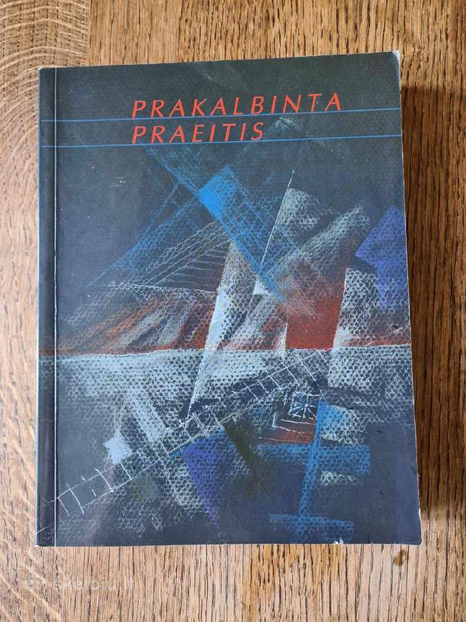 Prakalbinta praeitis (Moksleivių rašiniai)
