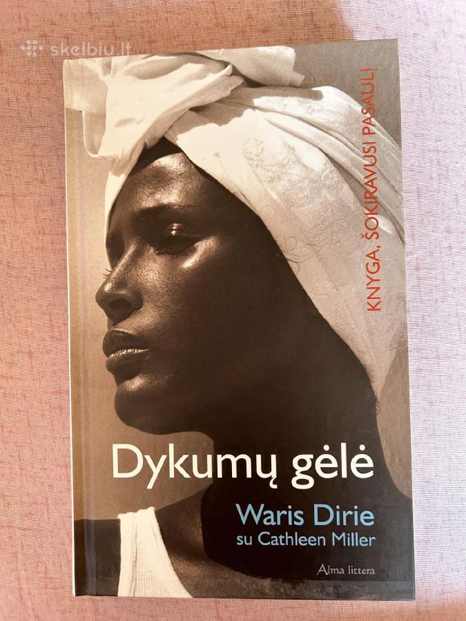 Waris Dirie su Cathleen Miller “ Dykumų gėlė “